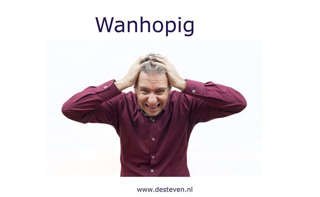 Wanhoop - wanhopig