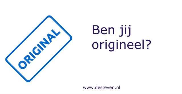 Origineel is een kwaliteit