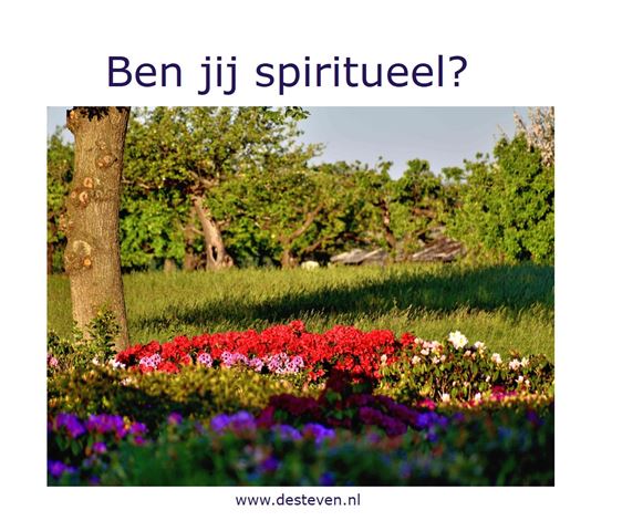 Ben jij spiritueel?